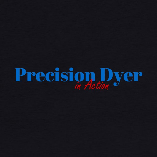 Precision Dyer Mission by ArtDesignDE